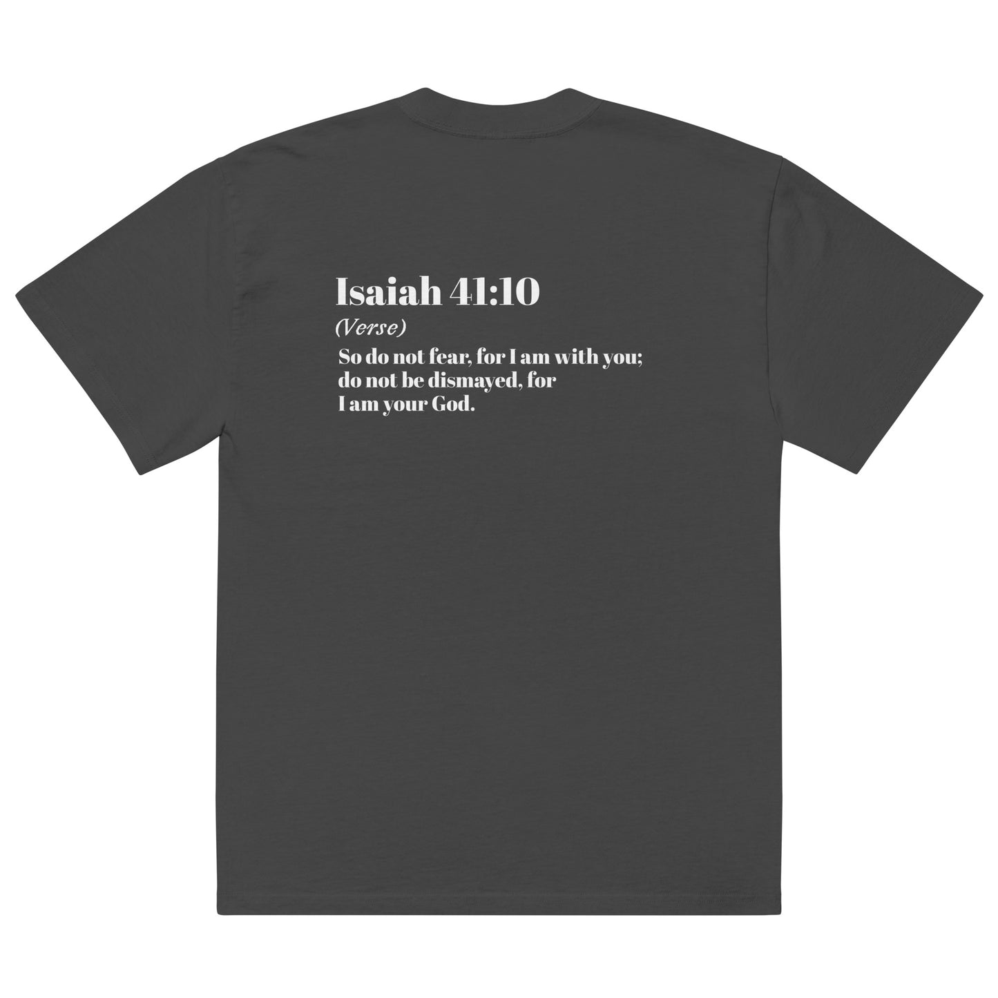 "Isaiah 41:10" Oversized Shirt